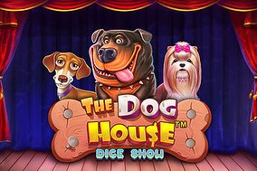 The Dog House dice show
